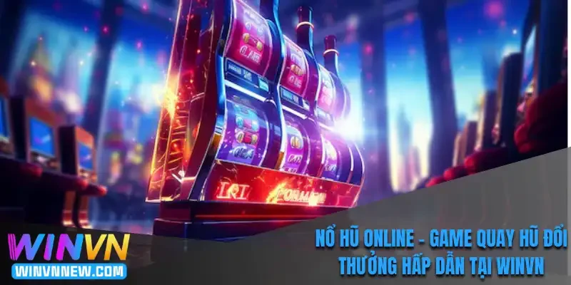 Nổ hũ online